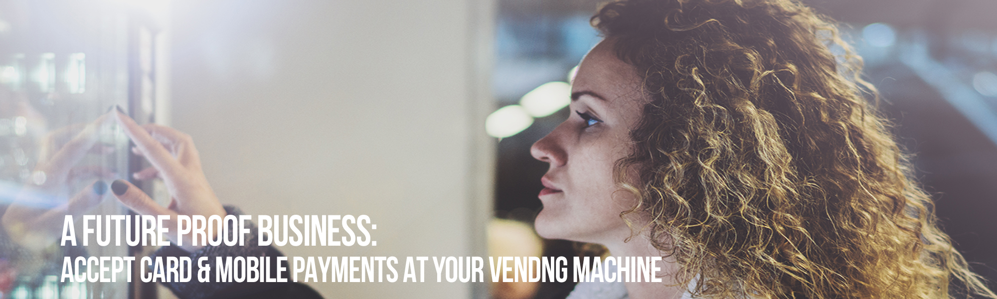 Mobile & Card Payments at your Vending Machine