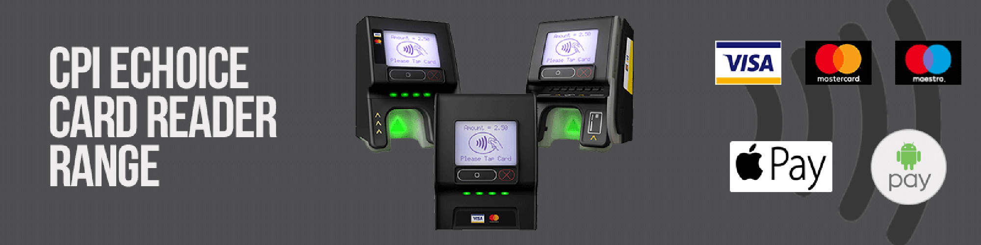 CPI eChoice Card Readers Range